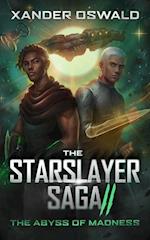 The Starslayer Saga II: The Abyss of Madness 