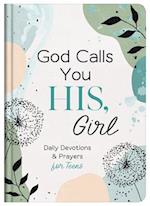 God Calls You His, Girl