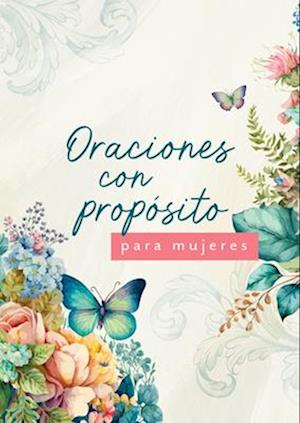 Oraciones Con Propósito Para Mujeres