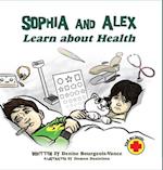 Sophia and Alex Learn About Health 