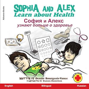 Sophia and Alex Learn about Health