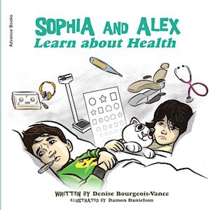 Sophia and Alex Learn about Health