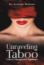 Unraveling Taboo: Love's Unexpected Pathways