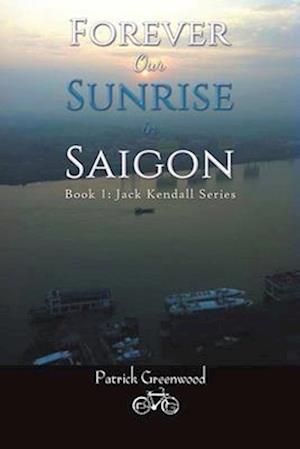 Forever Our Sunrise in Saigon