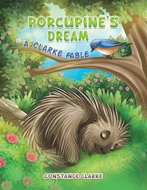 Porcupine's Dream