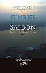 Forever Our Sunrise in Saigon