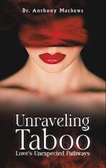 Unraveling Taboo: Love's Unexpected Pathways