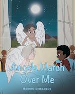 Angels Watch Over Me