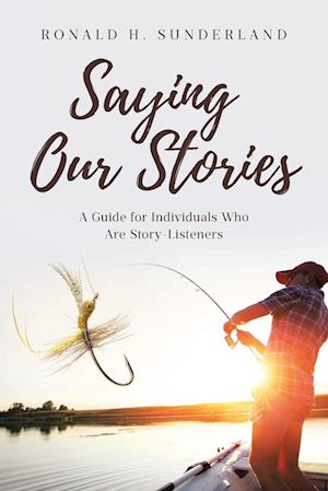 Saying Our Stories