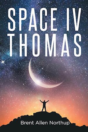 SPACE IV Thomas