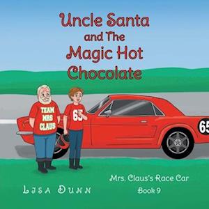 Uncle Santa and The Magic Hot Chocolate