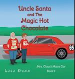 Uncle Santa and The Magic Hot Chocolate