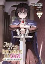 This Is Screwed Up, But I Was Reincarnated as a Girl in Another World! (Manga) Vol. 14