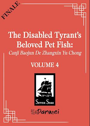 The Disabled Tyrant's Beloved Pet Fish