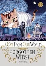 A Cat from Our World and the Forgotten Witch Vol. 4