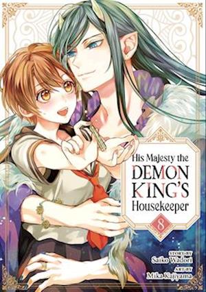 His Majesty the Demon King's Housekeeper Vol. 8