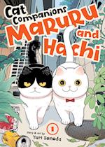 Cat Companions Maruru and Hachi Vol. 1