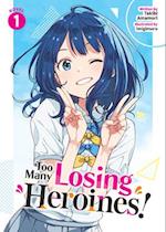 Too Many Losing Heroines! (Light Novel) Vol. 1