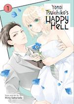 Yonoi Tsukihiko's Happy Hell Vol. 1