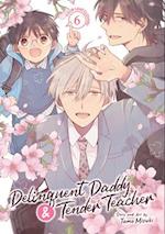 Delinquent Daddy and Tender Teacher Vol. 6