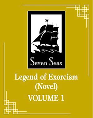 Legend of Exorcism (Novel) Vol. 1