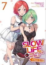 Slow Life in Another World (I Wish!) (Manga) Vol. 7