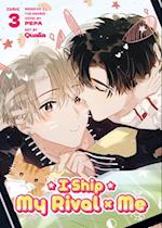 I Ship My Rival X Me (the Comic / Manhua) Vol. 3