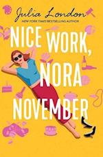 Nice Work, Nora November