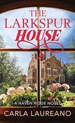 The Larkspur House