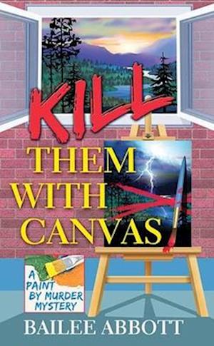 Kill Them with Canvas