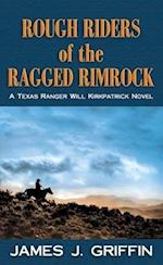 Rough Riders of the Ragged Rimrock