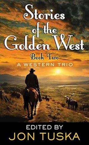 Stories of the Golden West