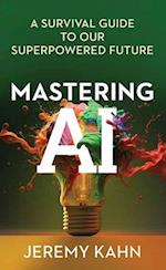 Mastering AI