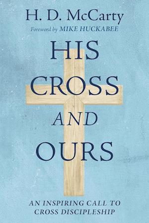 His Cross and Ours