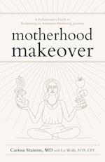 Motherhood Makeover