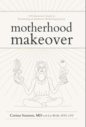 Motherhood Makeover