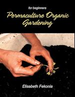 Permaculture Organic Gardening