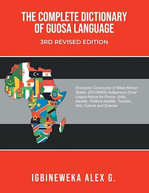 THE COMPLETE DICTIONARY OF GUOSA LANGUAGE 3RD REVISED EDITION