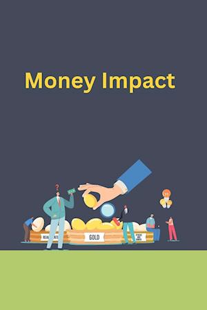 Money Impact