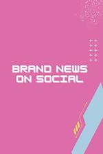 Brand News on Social 