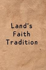 Land's Faith Tradition 