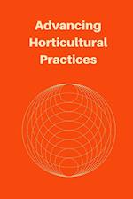 Advancing Horticultural Practices 