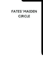 Fates' Maiden Circle