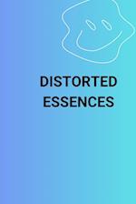 Distorted Essences