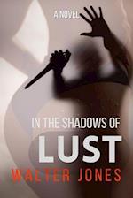 In the Shadows of LUST 