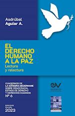 EL DERECHO HUMANO A LA PAZ. Lectura y relectura