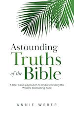 Astounding Truths of the Bible