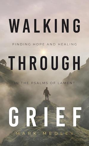 Walking Through Grief