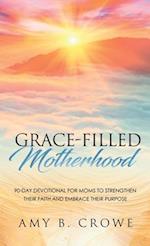 Grace-Filled Motherhood