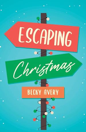 Escaping Christmas